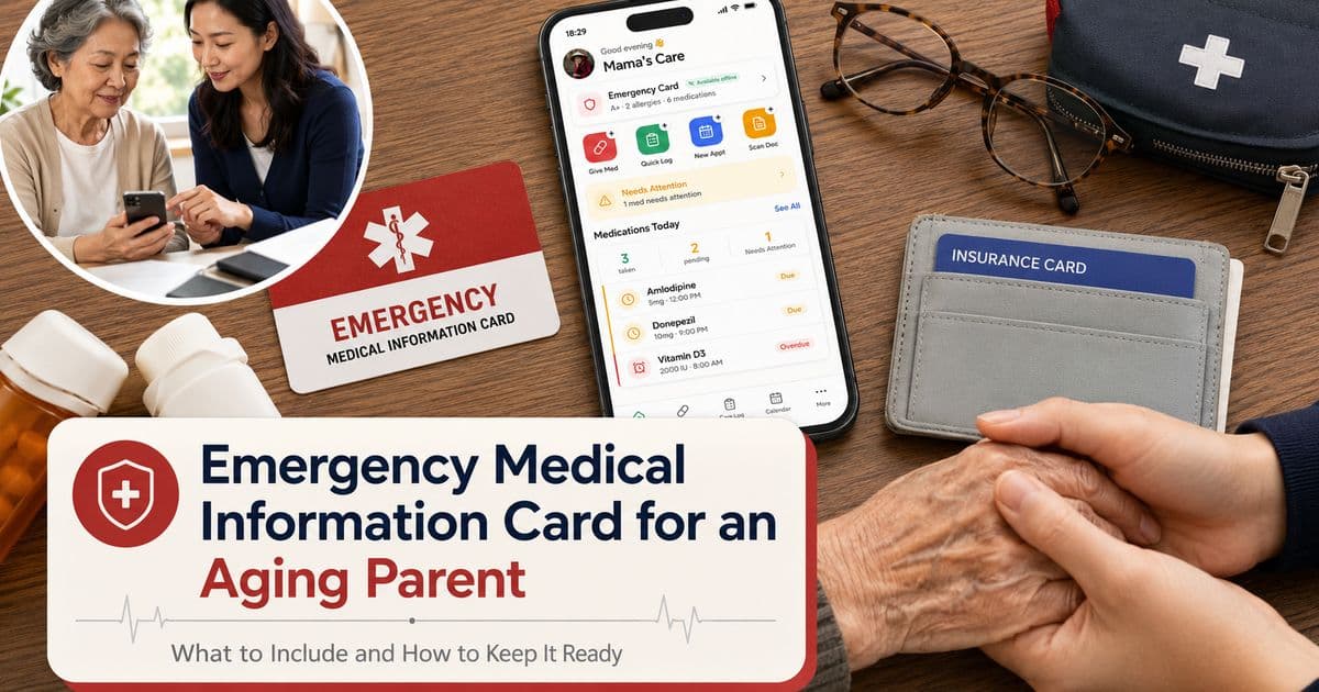 Emergency Medical Information Card: What to Include for an Aging Parent